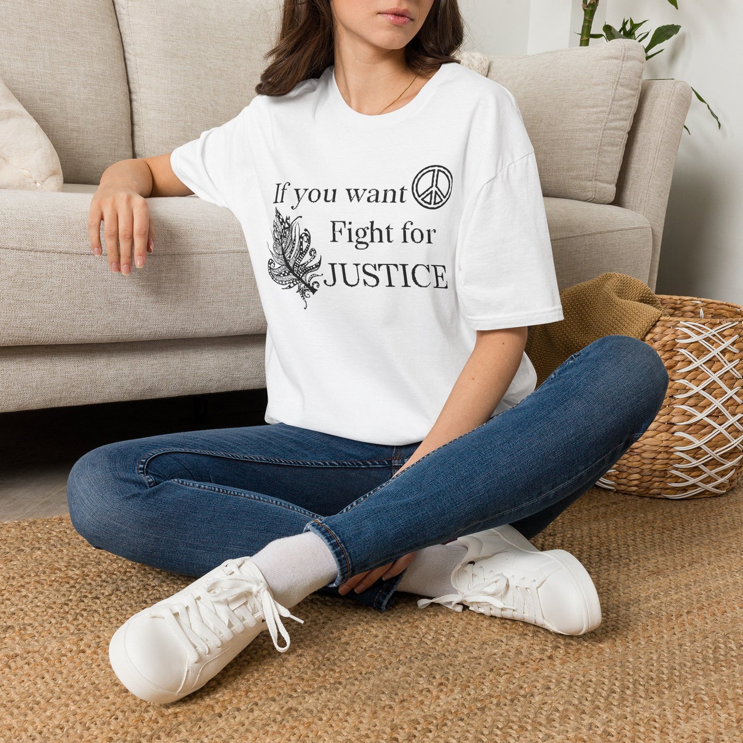 Justice Peace T-Shirt | "If you want peace then fight for justice" Statement Tee