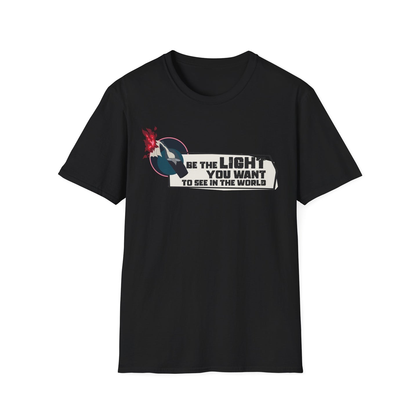 Be the Light T-Shirt | Rebellious T-shirt