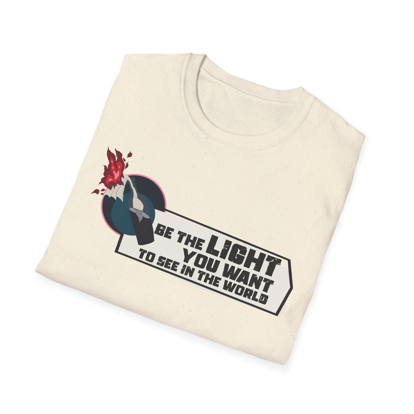 Be the Light T-Shirt | Rebellious T-shirt