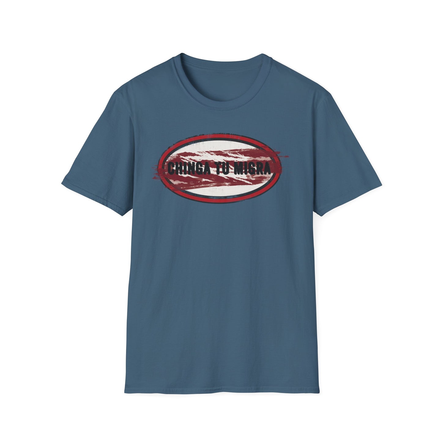 "Chinga Tu Migra" Distressed Political Statement T-Shirt