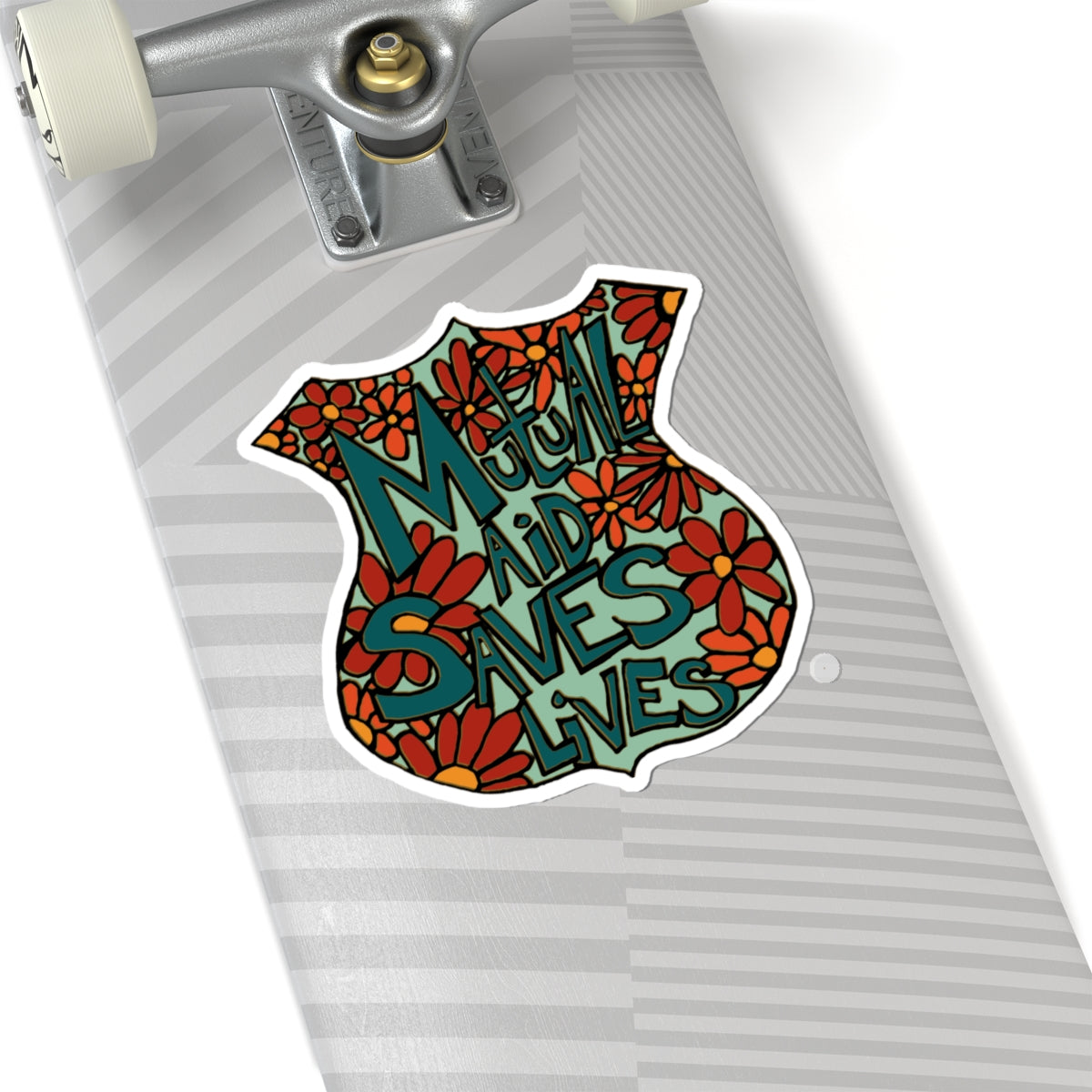 Sticker — “Mutual Aid Saves Lives” Floral Badge Kiss-Cut Sticker