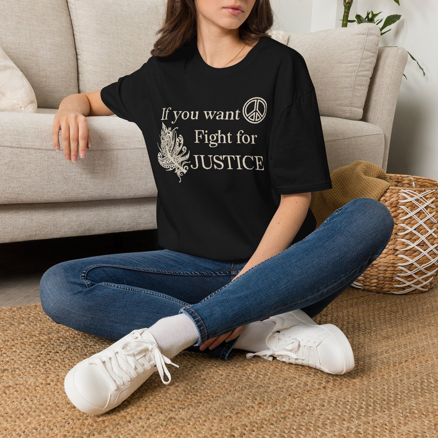 Justice Peace T-Shirt | "If you want peace then fight for justice" Statement Tee
