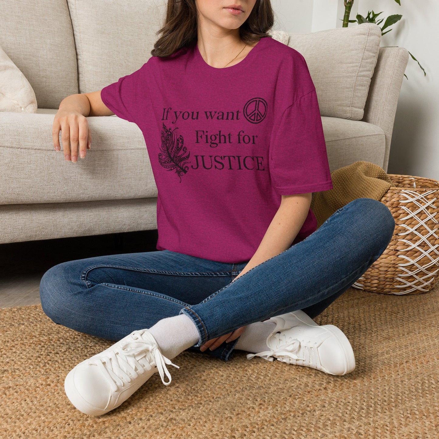 Justice Peace T-Shirt | "If you want peace then fight for justice" Statement Tee
