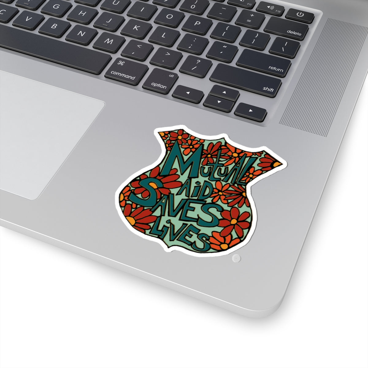 Sticker — “Mutual Aid Saves Lives” Floral Badge Kiss-Cut Sticker