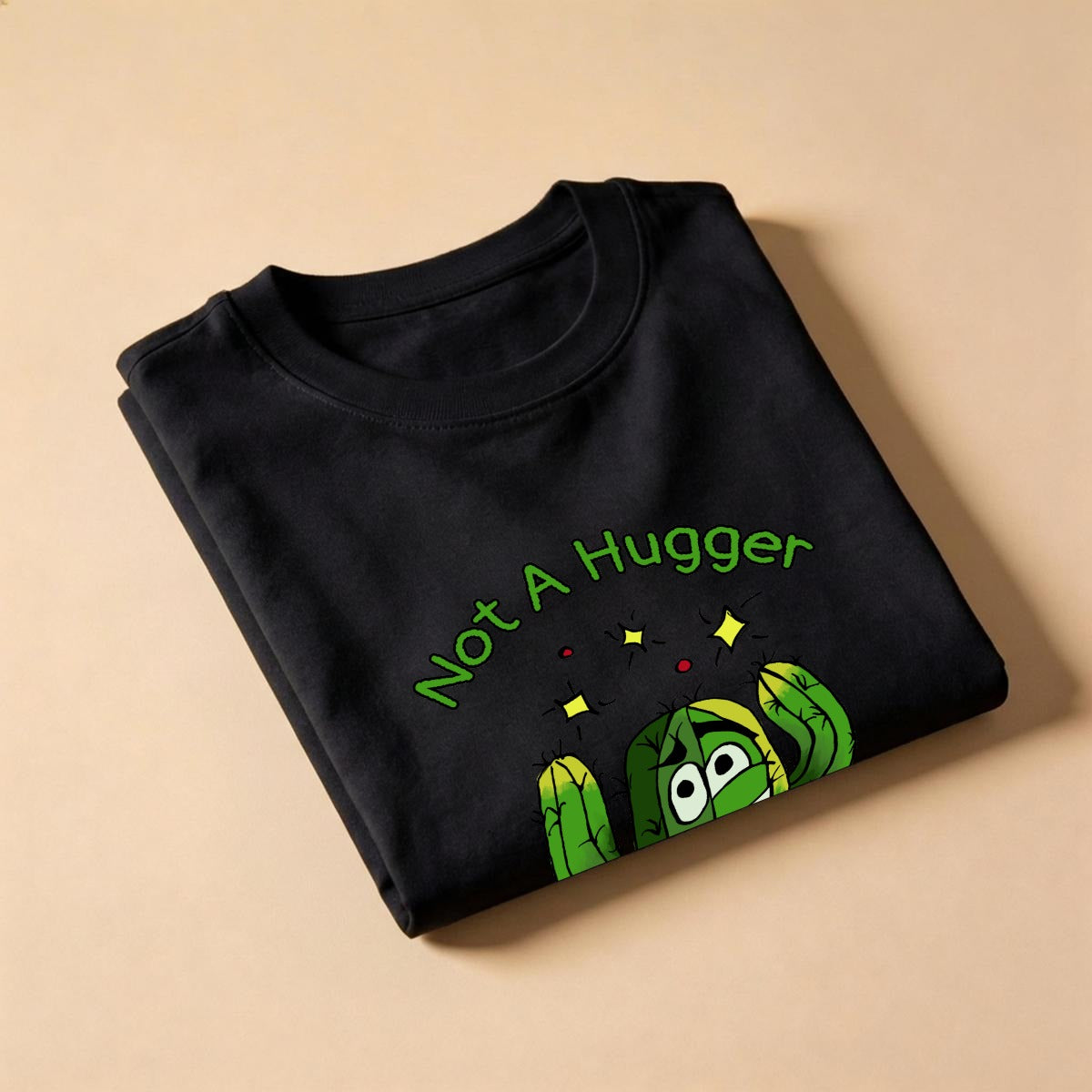Not a Hugger T-Shirt |Gildan 5000 Double DTG