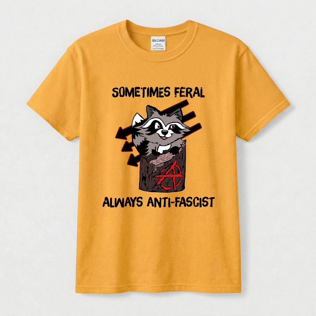 Sometimes Feral, Always Anti-Fascist T-shirt | Gildan 5000 Double DTG