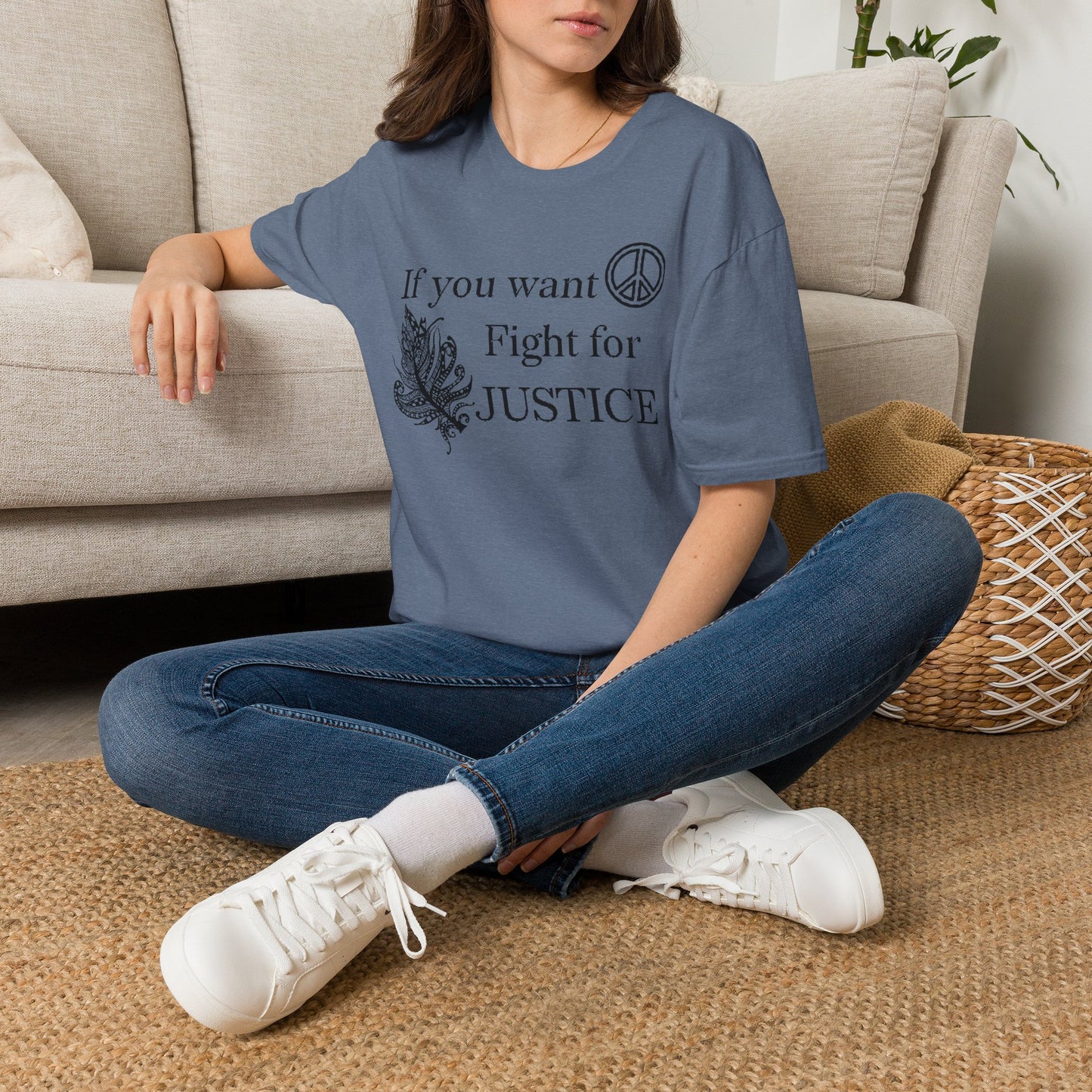 Justice Peace T-Shirt | "If you want peace then fight for justice" Statement Tee