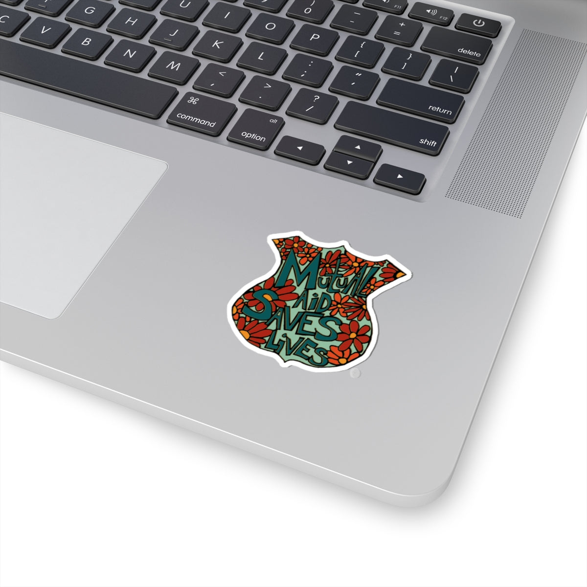 Sticker — “Mutual Aid Saves Lives” Floral Badge Kiss-Cut Sticker