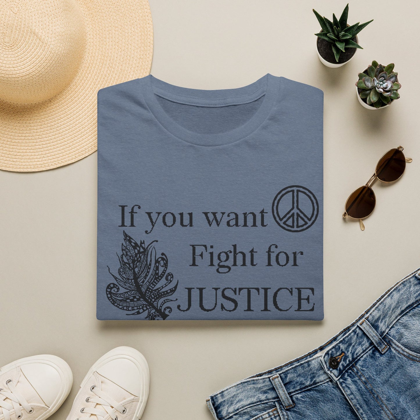 Justice Peace T-Shirt | "If you want peace then fight for justice" Statement Tee