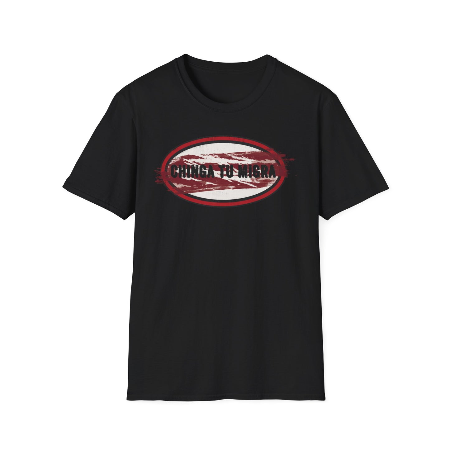 "Chinga Tu Migra" Distressed Political Statement T-Shirt